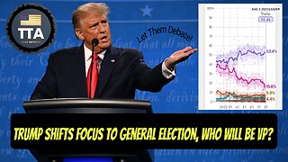 TTA News Broadcast - Trump Shifts Focus To General Election, Who Will Be VP?