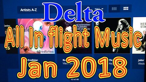 Delta Airlines Music available in flight (All music) January 2018