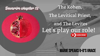 Devarim chapter 18: The Kohen, The Levitical Priest, and The Levites... let's play our role!