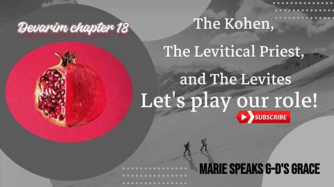 Devarim chapter 18: The Kohen, The Levitical Priest, and The Levites... let's play our role!