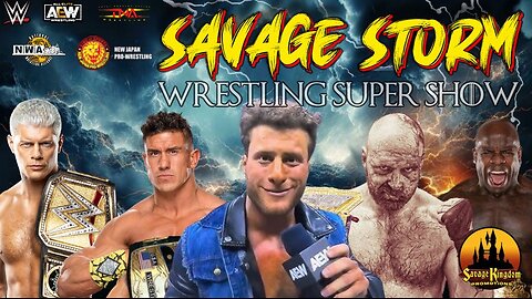 Savage Storm Wrestling Super Show #LIVE #Watch #TNA #WWE #AEW #NWA #NJPW Episode #1