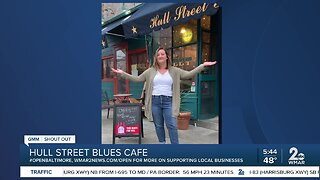 Hull Street Blues Cafe says "We're Open Baltimore!"