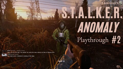 S.T.A.L.K.E.R. Anomaly: modded Walkthrough Gameplay - Part 2 - Ecologist Unfit for Life