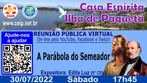 A Parábola do Semeador | Edila Luz (5° CEU) | CEIP Espírita 30/07/2022