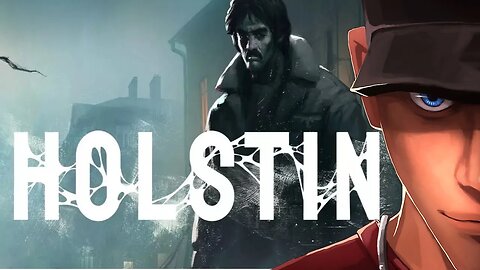 Holstin Ready for a polish story! In polish reality?! First Impression | Let's Play Holstin