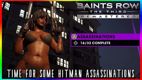 The Hitman Steelport needed! - Saints Row The Third Assassin List Pt. 1