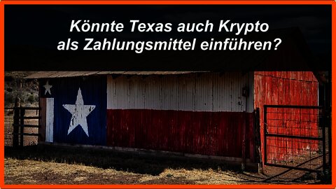 Könnte Texas auch Kryptowährungen als Zahlungsmittel akzeptieren