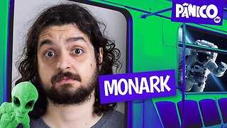 MONARK - PÂNICO - 16/11/22