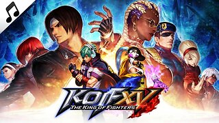 The King of Fighters XV OST - Fictitious or Real - Sacred Treasures Team Theme