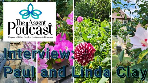 The Assent Podcast - Paul and Linda Clay