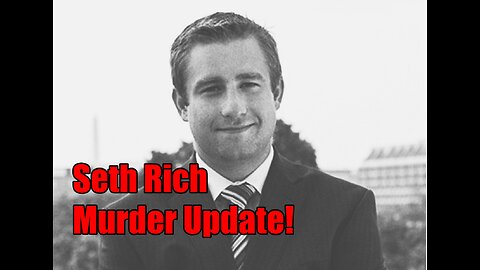 Update: The Murder of Seth Rich