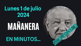 💩🐣👶 AMLITO | Mañanera *Lunes 01 de julio 2024* | El gansito veloz 2:54 a 1:29.