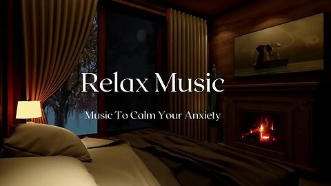 Relaxing Music ~ Calm Your Anxiety ~ Anxiety and Stress Relief Music