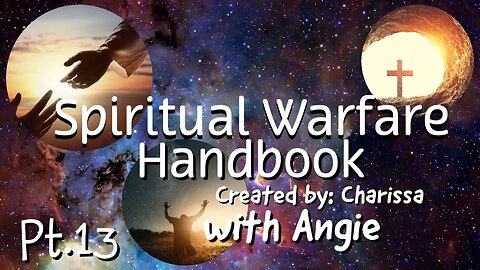 Spiritual Warfare Handbook Live Reading Part 13