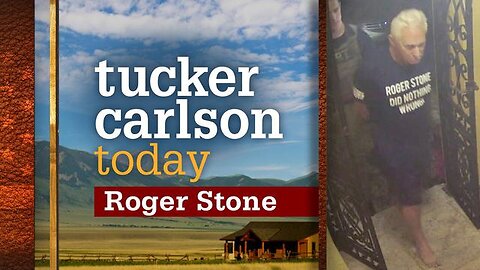 Roger Stone Part 1 | Tucker Carlson Today