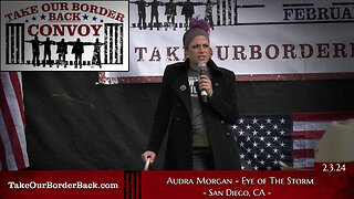 Take Our Border Back Freedom Loving American “Audra Morgan” Speaks