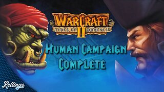 Warcraft 2: Tides of Darkness (PC) Human Campaign (No Commentary)