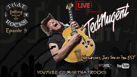 Ted Nugent | THAT Rocks! Ep 9