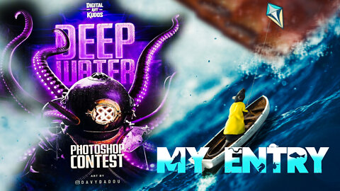 Digital Art Kudos (DAK) Deep Water | Photo Manipulation Competition | My Entry 2022