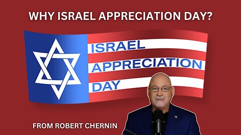 Why Israel Appreciation Day? Join Us July 10th!