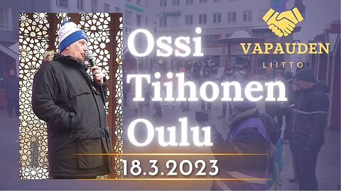 Vapauden Liitto - Ossi Tiihonen - Oulu 18.3.2023