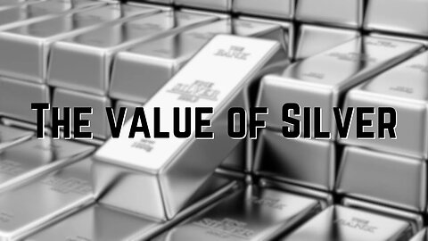 The Value of Silver: Exploring Its Rarity, Practical Uses, and Investment Potential