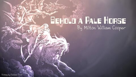 BEHOLD A PALE HORSE by Milton William Cooper (Audio Book)