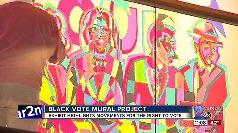 Black Vote Mural Project exhibit highlights movements for the right to vote