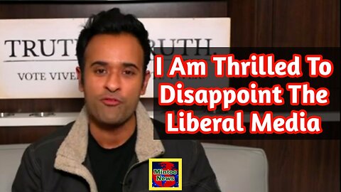 Vivek Ramaswamy: I'm thrilled to disappoint the liberal media