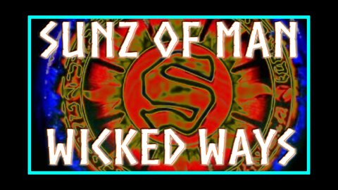Sunz of Man || Wicked Ways