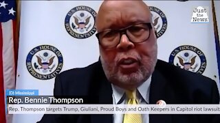 Rep. Bennie Thompson targets Trump, Giuliani, Proud Boys and Oath Keepers in Capitol riot lawsuit
