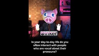 Oinker Poll - Pronouns