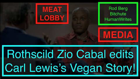 MEDIA / MEAT LOBBY CUTS CARL LEWIS'S VEGAN STORY IN DAN PATRICK INTERVIEW!