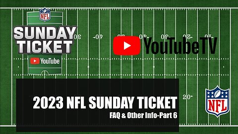 2023 NFL Cord Cutting Guide-NFL Sunday Ticket Part 6: More Updates (Free 7 day trial, YT Game Links)