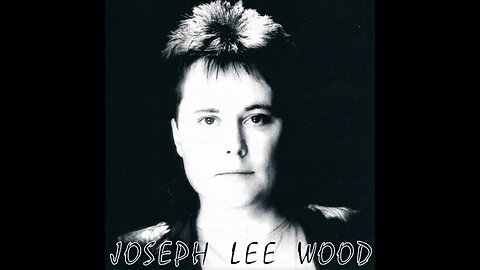 Joseph Lee Wood – When's The Last Time You Felt Like A Woman