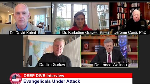 Dr Corsi DEEP DIVE Interview 10-21-20: Evangelicals Under Attack