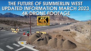 The Future of Summerlin West March 2023 Major Update 4K Drone Footage