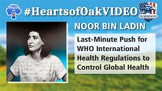 Hearts of Oak: Noor Bin Ladin