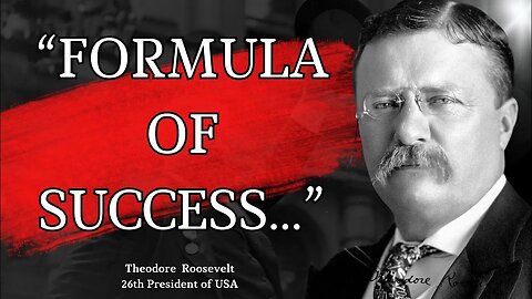 Theodore Roosevelt's SUCCESS Lessons That CHANGED My Life.