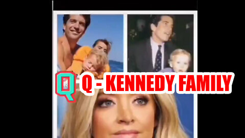 Q - WHEN YOU KNOW YOU KNOW - KENNEDY FAMILY