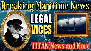 MARITIME MONDAY: TITAN update and MORE NEWS!