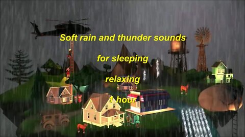 Soft rain thunder sounds for good sleep relaxing stress relief 1 hour