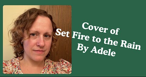 Cover of Set Fire to the Rain by Adele