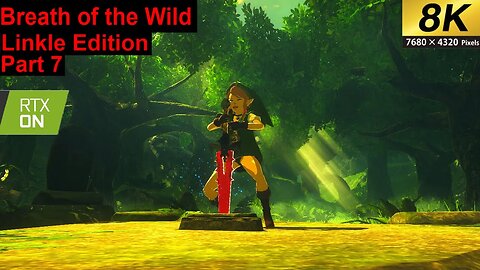 Breath of the wild Linkle edition Part 7 Master Sword (rtx, 8k) Heavily modded