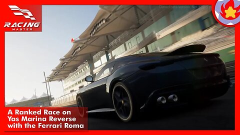 A Ranked Race on Yas Marina Reverse with the Ferrari Roma | Racing Master