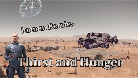 Star Citizen - Things I wish I had Known [Part 18] Thirst and Hunger