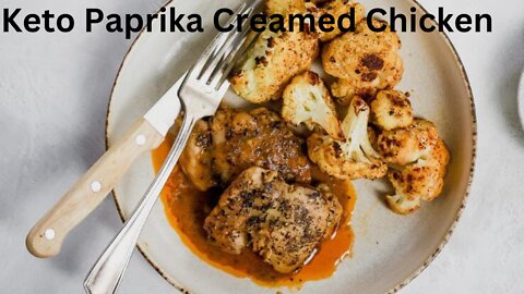 How To Make Keto Paprika Creamed Chicken