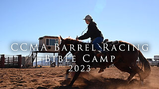 CCMA Barrel Racing Bible Camp 2023