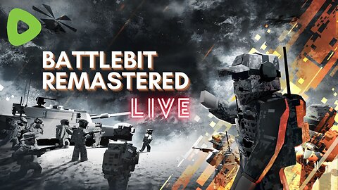 [LIVE] Battlebit Remastered | Monday Shenanigans