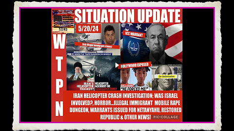 WTPN SITUATION UPDATE 5 20 24